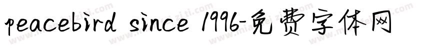 peacebird since 1996字体转换